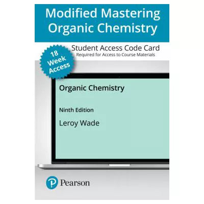 Modified Mastering Chemistry with Pearson eText -- for Organic Chemistry (18 weeks)(Custom)