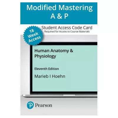 Modified Mastering A&amp;P w/eText for Human Anatomy &amp; Physiology (18 weeks) (Custom)