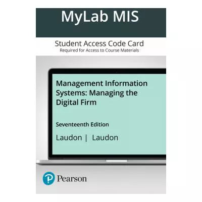 MyLab MIS with Pearson eText Access Code for Management Information Systems