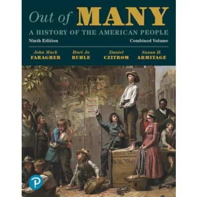 Pearson eText for Out of Many: A History of the American People, Combined Volume -- Instant Access