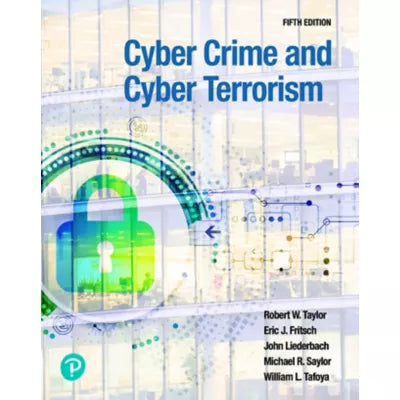 Cyber Crime and Cyber Terrorism -- Pearson eText (OLP)