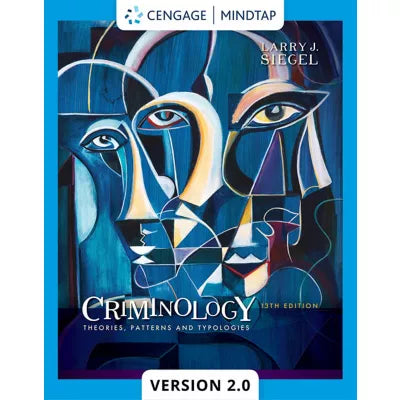 MindTap Criminal Justice, 1 term (6 months) Instant Access for Siegel's Criminology: Theories, Patterns &amp; Typologies (Custom)