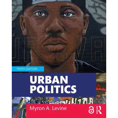 Urban Politics : Cities and Suburbs in a Global Age