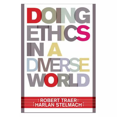 Doing Ethics In A Diverse World