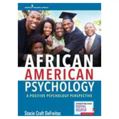 African American Psychology : A Positive Psychology Perspective