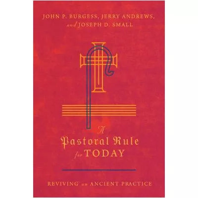 A Pastoral Rule for Today