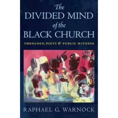 Divided Mind of the Black Church