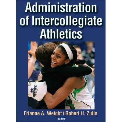 Administration of Intercollegiate Athletics