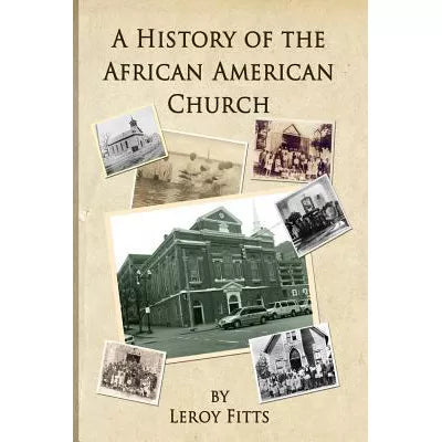 History of the African American Church
