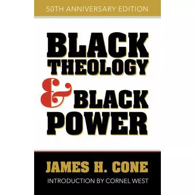 Black Theology &amp; Black Power