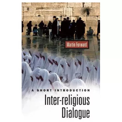 INTER-RELIGIOUS DIALOGUE: SHORT INTRODUCTION (P)